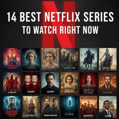14 Best Netflix Series to Watch Right Now.