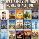 20 Best Family-Friendly Movies of All Time.
